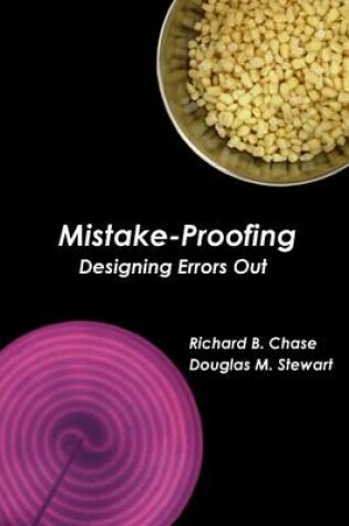 Cover of Mistake-Proofing: Designing Errors Out