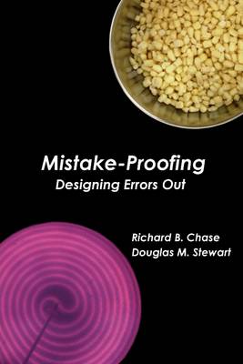 Book cover for Mistake-Proofing: Designing Errors Out