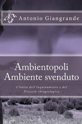 Book cover for Ambientopoli. Ambiente Svenduto