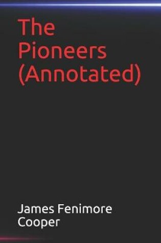 Cover of The Pioneers(Annotated)