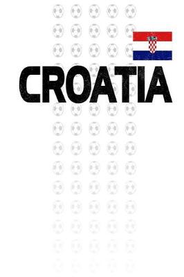 Book cover for Croatia Soccer Fan Journal