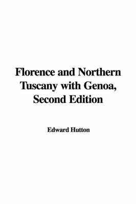 Book cover for Florence and Northern Tuscany with Genoa, Second Edition