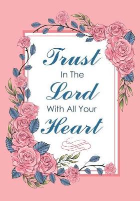 Book cover for Trust in the Lord with All Your Heart