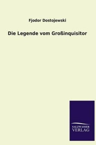 Cover of Die Legende Vom Grossinquisitor