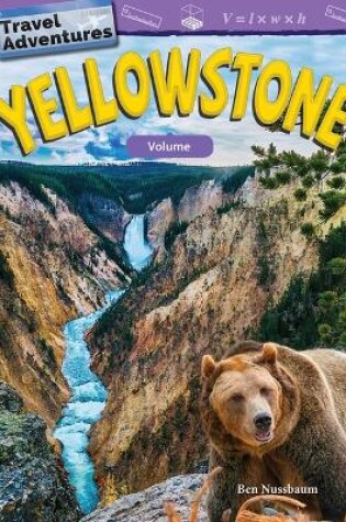 Cover of Travel Adventures: Yellowstone: Volume