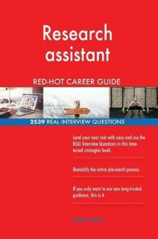 Cover of Research Assistant Red-Hot Career Guide; 2539 Real Interview Questions