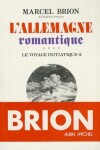 Book cover for Allemagne Romantique - Tome 4 (L')