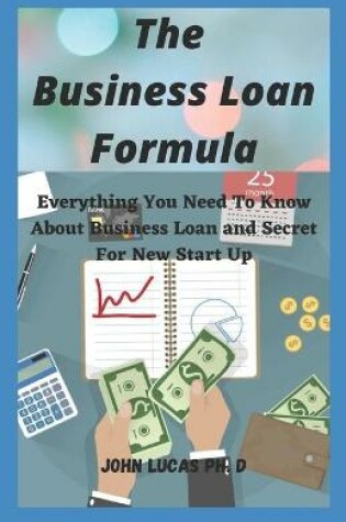 Cover of The Business Loan Formula