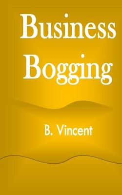 Book cover for Business Bogging