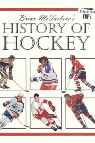 Cover of Brian Mcfarlane's History of Hockey