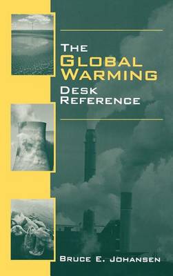 Book cover for The Global Warming Desk Reference