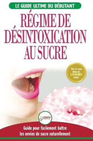 Cover of Régime de Désintoxication au Sucre