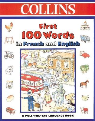 Book cover for Collins First 100 Words in French and English