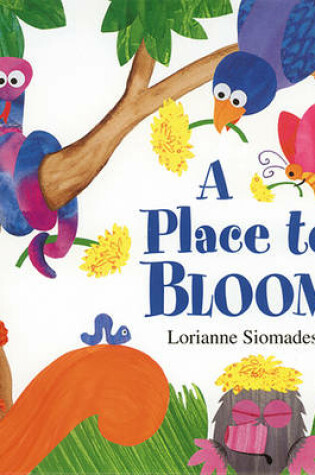 Cover of Place to Bloom, A