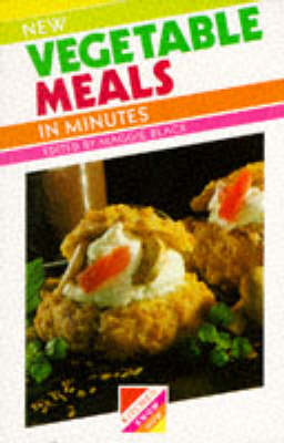 Cover of New Vegetable Meals in Minutes