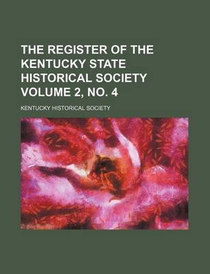 Book cover for The Register of the Kentucky State Historical Society Volume 2, No. 4