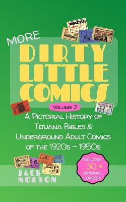 Cover of (More) Dirty Little Comics, Volume 2