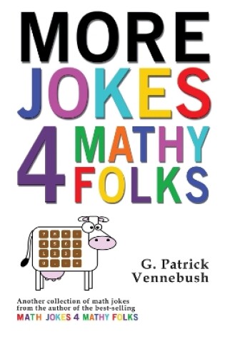 Cover of More Jokes 4 Mathy Folks