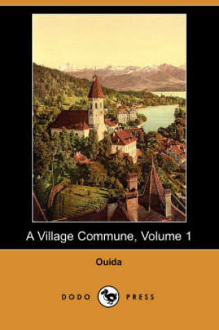 Cover of A Village Commune, Volume 1 (Dodo Press)