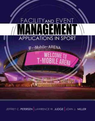 Book cover for Facility and Event Management: Applications in Sport