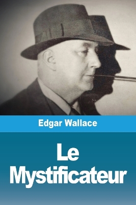 Book cover for Le Mystificateur