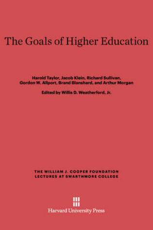 Cover of The Goals of Higher Education