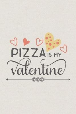 Book cover for Pizza is my Valentine