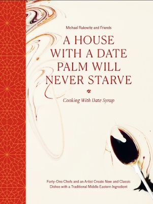 Cover of A House with a Date Palm Will Never Starve