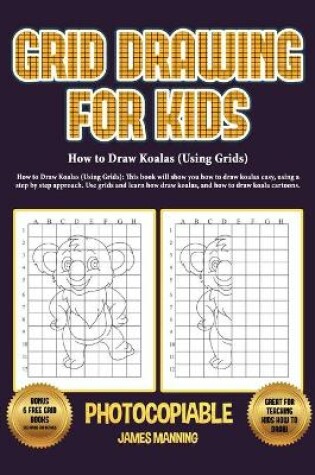 Cover of How to Draw Koalas (Using Grids)