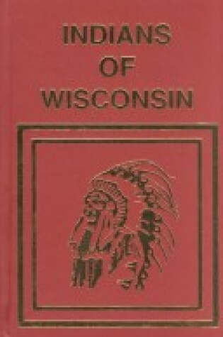 Cover of Indians of Wisconsin