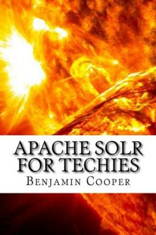 Cover of Apache Solr for Techies