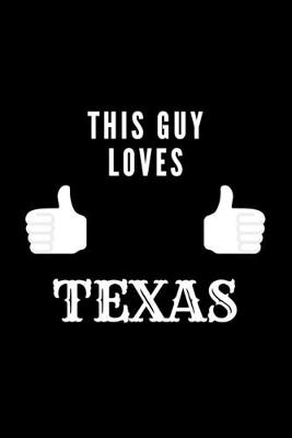 Book cover for This Guy Loves Texas