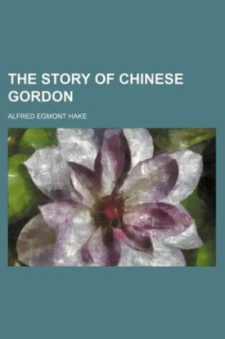 Cover of The Story of Chinese Gordon