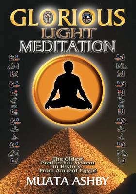 Book cover for The Glorious Light Meditation System of Ancient Egypt