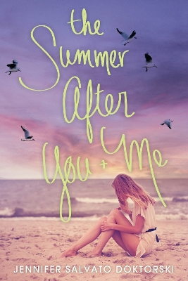 Book cover for The Summer After You and Me