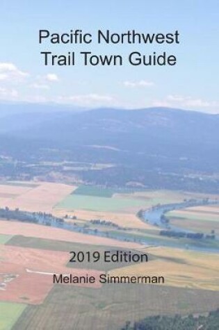 Cover of Pacific Northwest Trail Town Guide