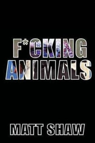 Cover of F*cking Animals