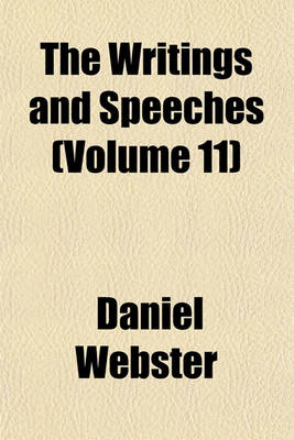 Book cover for The Writings and Speeches (Volume 11)