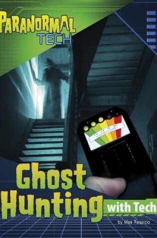 Cover of Ghost Hunting with Tech