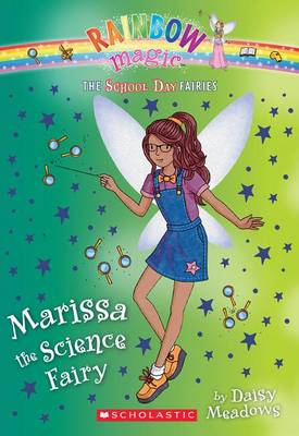 Book cover for Marissa the Science Fairy (the School Day Fairies #1), Volume 1
