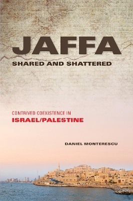 Book cover for Jaffa Shared and Shattered