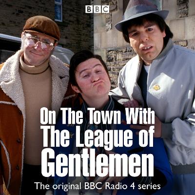 Book cover for On The Town With The League Of Gentlemen