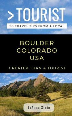 Cover of Greater Than a Tourist- Boulder Colorado USA