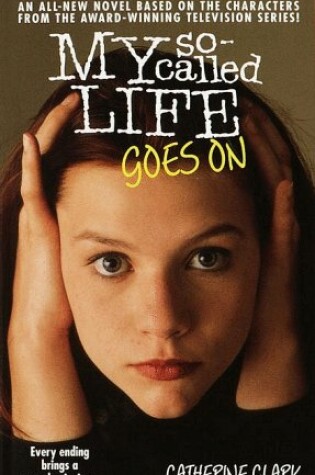 Cover of My So Called Life Goes on