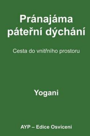 Cover of Spinal Breathing Pranayama - Journey to Inner Space (Czech Translation)