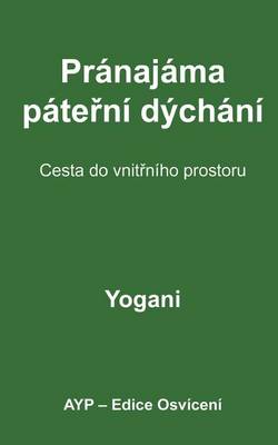 Book cover for Spinal Breathing Pranayama - Journey to Inner Space (Czech Translation)
