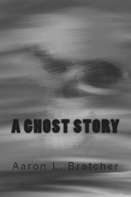 Book cover for A Ghost Story