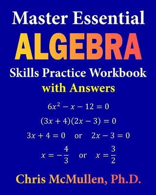 Book cover for Master Essential Algebra Skills Practice Workbook with Answers