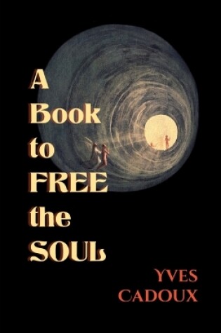 Cover of A Book to Free the Soul