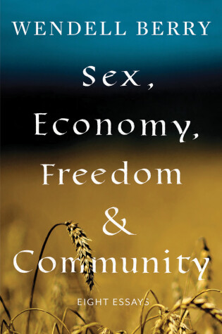 Cover of Sex, Economy, Freedom, & Community